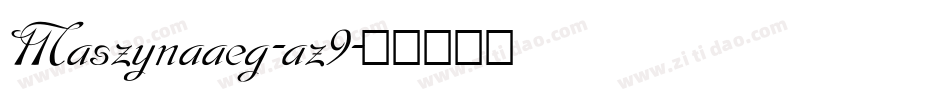 Maszynaaeg-az9字体转换