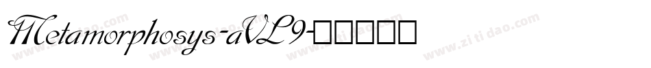 Metamorphosys-aVL9字体转换