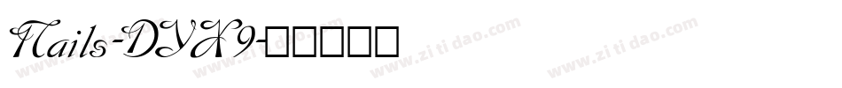 Nails-DYX9字体转换