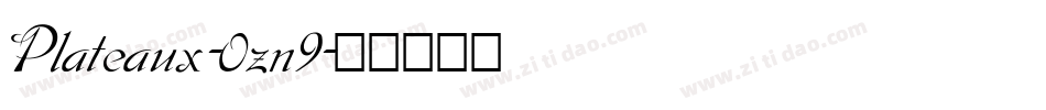 Plateaux-0zn9字体转换