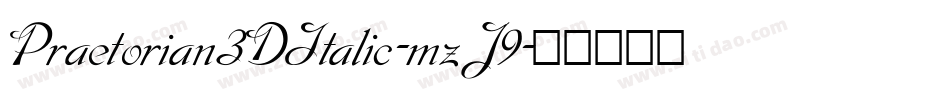 Praetorian3DItalic-mzJ9字体转换