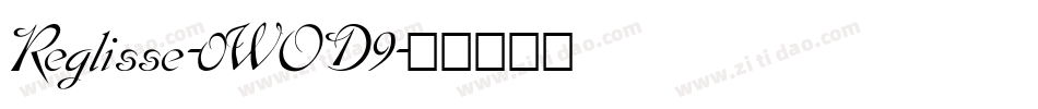Reglisse-0WOD9字体转换