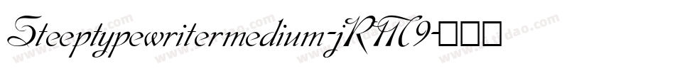 Steeptypewritermedium-jRM9字体转换