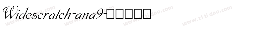 Widescratch-ana9字体转换