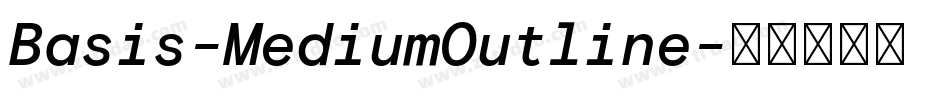 Basis-MediumOutline字体转换