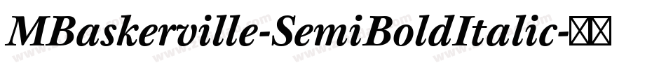 MBaskerville-SemiBoldItalic字体转换