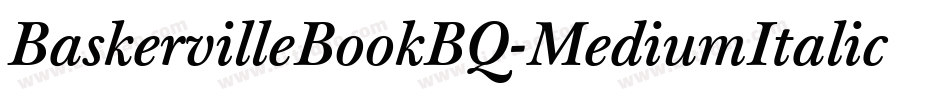 BaskervilleBookBQ-MediumItalic字体转换