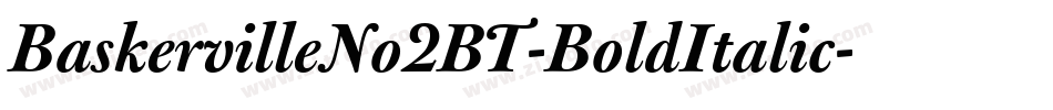 BaskervilleNo2BT-BoldItalic字体转换
