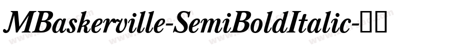 MBaskerville-SemiBoldItalic字体转换