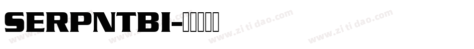 SERPNTBI字体转换