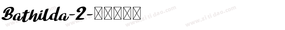 Bathilda-2字体转换