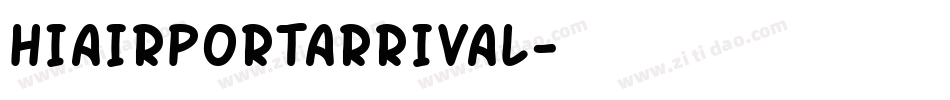 HIAIRPORTARRIVAL字体转换