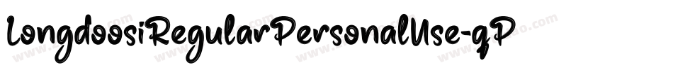 LongdoosiRegularPersonalUse-qPw1字体转换