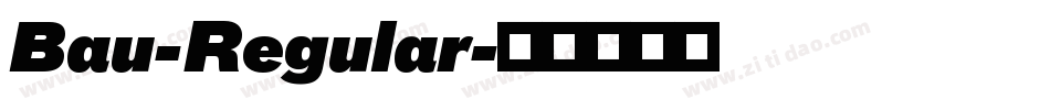 Bau-Regular字体转换