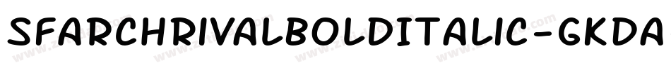 SfArchRivalBoldItalic-GKDa字体转换