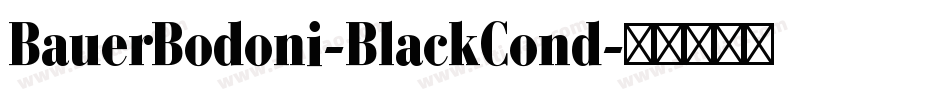 BauerBodoni-BlackCond字体转换