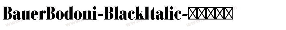 BauerBodoni-BlackItalic字体转换