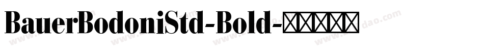 BauerBodoniStd-Bold字体转换