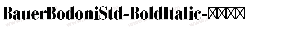 BauerBodoniStd-BoldItalic字体转换