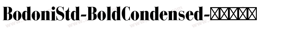 BodoniStd-BoldCondensed字体转换
