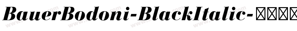 BauerBodoni-BlackItalic字体转换