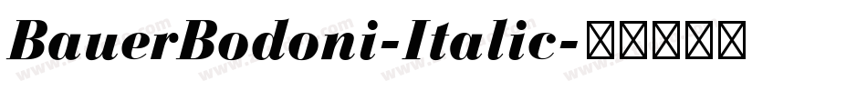 BauerBodoni-Italic字体转换