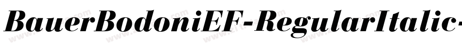 BauerBodoniEF-RegularItalic字体转换