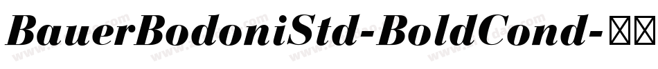 BauerBodoniStd-BoldCond字体转换