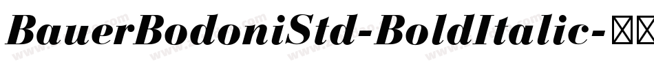 BauerBodoniStd-BoldItalic字体转换