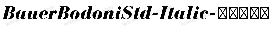 BauerBodoniStd-Italic字体转换