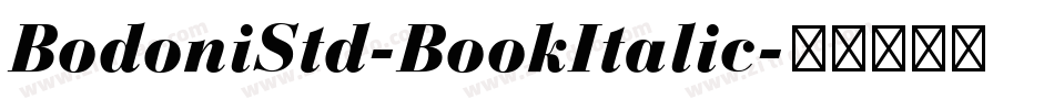 BodoniStd-BookItalic字体转换