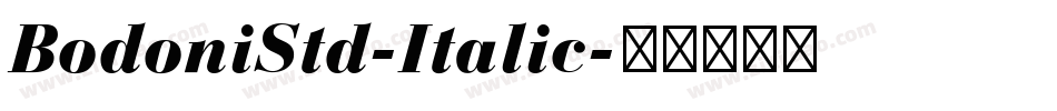BodoniStd-Italic字体转换