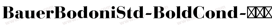 BauerBodoniStd-BoldCond字体转换