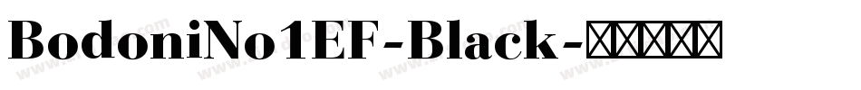 BodoniNo1EF-Black字体转换