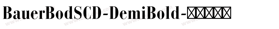 BauerBodSCD-DemiBold字体转换