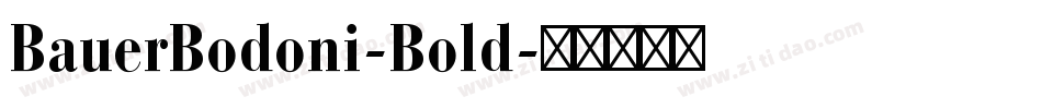 BauerBodoni-Bold字体转换