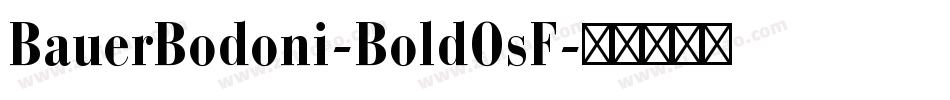 BauerBodoni-BoldOsF字体转换