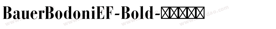 BauerBodoniEF-Bold字体转换