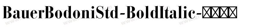 BauerBodoniStd-BoldItalic字体转换