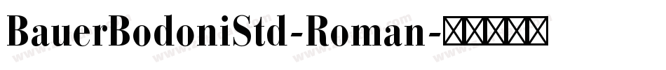 BauerBodoniStd-Roman字体转换