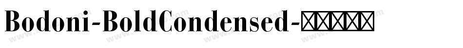 Bodoni-BoldCondensed字体转换