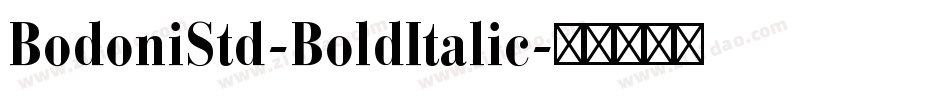 BodoniStd-BoldItalic字体转换