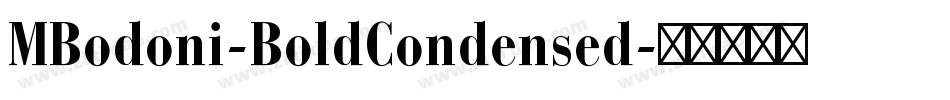 MBodoni-BoldCondensed字体转换