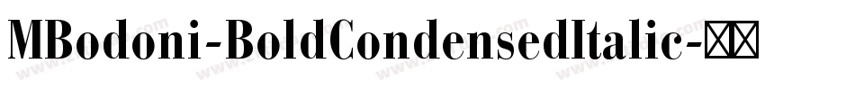 MBodoni-BoldCondensedItalic字体转换