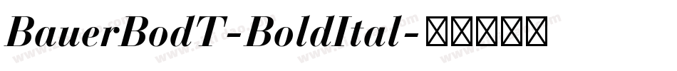 BauerBodT-BoldItal字体转换