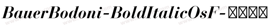 BauerBodoni-BoldItalicOsF字体转换