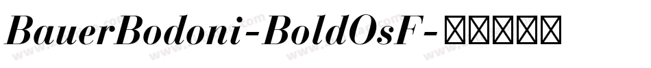 BauerBodoni-BoldOsF字体转换