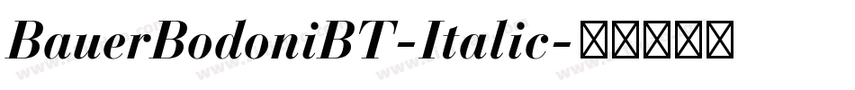 BauerBodoniBT-Italic字体转换