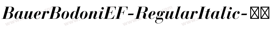 BauerBodoniEF-RegularItalic字体转换