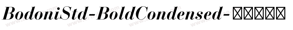 BodoniStd-BoldCondensed字体转换